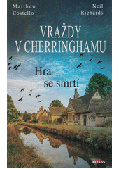 Vraždy v Cherringhamu. Hra se smrtí  (odkaz v elektronickém katalogu)