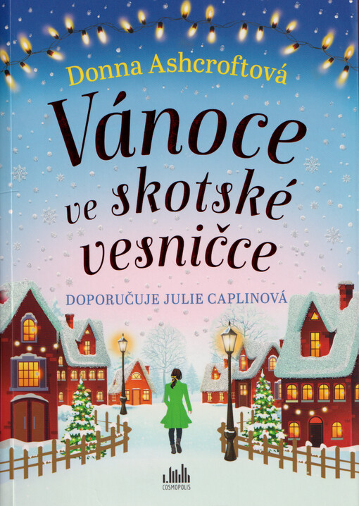 Vánoce ve skotské vesničce / Donna Ashcroftová ; přeložila Lucie Libovická