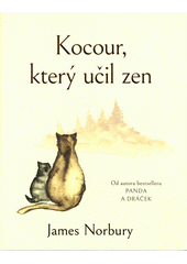 Kocour, který učil zen  (odkaz v elektronickém katalogu)