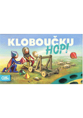 Kloboučku hop! (odkaz v elektronickém katalogu)