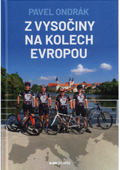 Z Vysočiny na kolech Evropou  (odkaz v elektronickém katalogu)