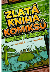 Zlatá kniha komiksů  (odkaz v elektronickém katalogu)