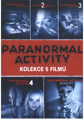 Paranormal activity : kolekce 5 filmů (odkaz v elektronickém katalogu)