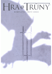Hra o trůny. Kompletní třetí série (odkaz v elektronickém katalogu)
