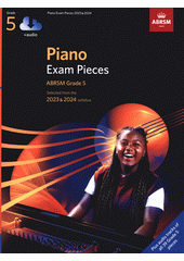 ABRSM Piano Exam Pieces 2023-2024 Grade 5 (odkaz v elektronickém katalogu)