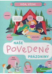 Naše povedené prázdniny  (odkaz v elektronickém katalogu)