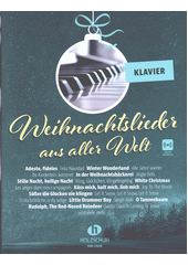 Weihnachtslieder aus aller Welt : Klavier (odkaz v elektronickém katalogu)