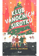 Klub vánočních sirotků  (odkaz v elektronickém katalogu)