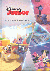 Disney Junior : platinová kolekce  (odkaz v elektronickém katalogu)