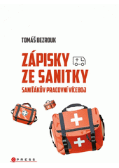 Zápisky ze sanitky  (odkaz v elektronickém katalogu)