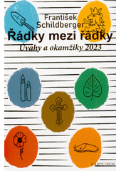 Řádky mezi řádky : úvahy a okamžiky 2023  (odkaz v elektronickém katalogu)