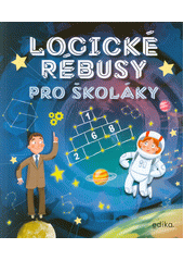 Logické rébusy pro školáky  (odkaz v elektronickém katalogu)