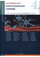 Moderní farmakoterapie v neurologii  (odkaz v elektronickém katalogu)