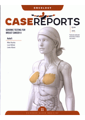 Case reports genomic testing for breast cancer II  (odkaz v elektronickém katalogu)