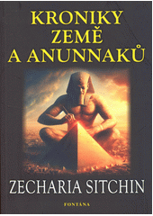 Kroniky země a Anunnaků  (odkaz v elektronickém katalogu)