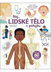 Lidské tělo v pohybu  (odkaz v elektronickém katalogu)