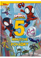 Spidey a jeho úžasní přátelé. 5minutové pohádky  (odkaz v elektronickém katalogu)