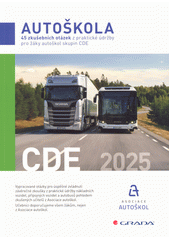 Autoškola : 45 zkušebních otázek z praktické údržby pro žáky autoškol skupin CDE 2025  (odkaz v elektronickém katalogu)