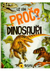 Dinosauři  (odkaz v elektronickém katalogu)