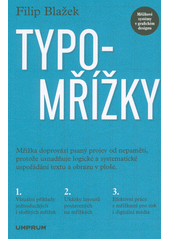 Typomřížky : mřížkové systémy v grafickém designu  (odkaz v elektronickém katalogu)