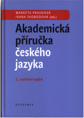 Akademická příručka českého jazyka  (odkaz v elektronickém katalogu)