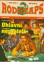 Úhlavní nepřátelé  (odkaz v elektronickém katalogu)