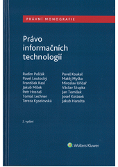 Právo informačních technologií  (odkaz v elektronickém katalogu)