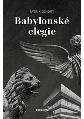 Babylonské elegie  (odkaz v elektronickém katalogu)