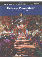 Debussy Piano Music : 39 Intermediate to Advanced Pieces (odkaz v elektronickém katalogu)
