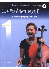 Cello Method : Lesson : Book 1 (odkaz v elektronickém katalogu)