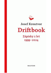 Driftbook : zápisky z let 1999-2024  (odkaz v elektronickém katalogu)