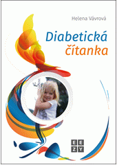 Diabetická čítanka  (odkaz v elektronickém katalogu)