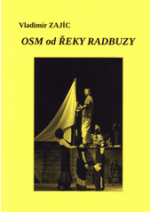 Osm od řeky Radbuzy  (odkaz v elektronickém katalogu)