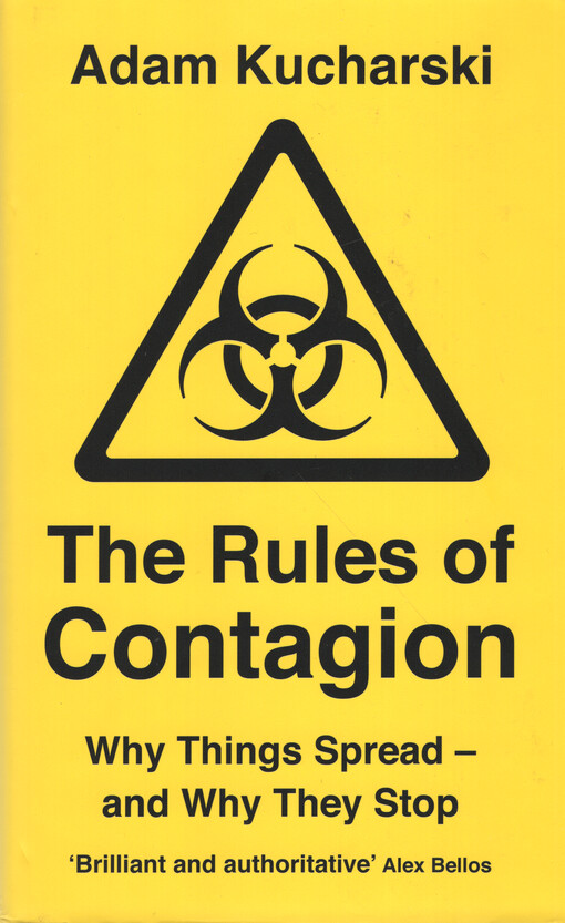 The rules of contagion : why things spread - and why they stop