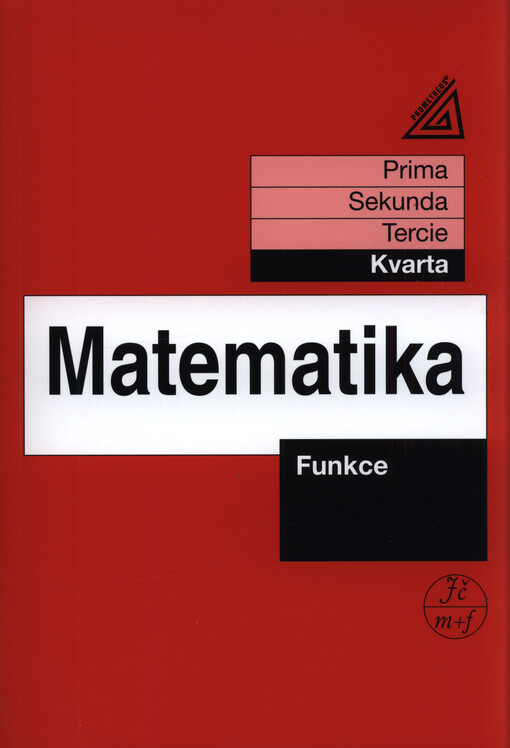 Matematika : kvarta. Funkce