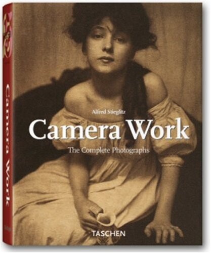 Camera work : the complete photographs 1903-1917 / Alfred Stieglitz