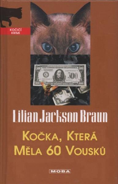 Kočka, která měla 60 vousků / Lilian Jackson Braun ; [překlad Helena Smolaková]