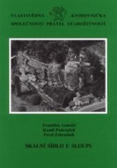 Skalní sídlo u Sloupu / František Gabriel, Kamil Podroužek, Pavel Zahradník