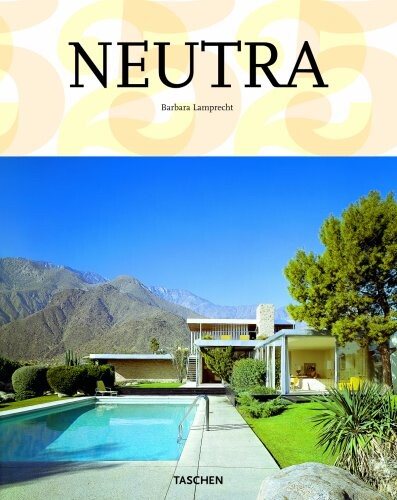 Richard Neutra : 1892-1970 : survival through design / Barbara Lamprecht