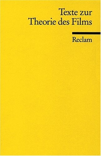 Texte zur Theorie des Films / herausgegeben fon Franz-Josef Albersmeier