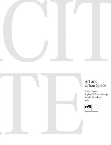 Parcitypate : art and urban space / [editors Timon Beyes, Amelie Deuflhard, Sophie-Thérèse Krempl]