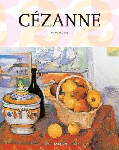 Paul Cézanne : 1839-1906 : nature into art / Hajo Düchting