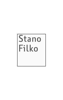 Stano Filko / [texty Patricia Grzonka, Dušan Brozman]