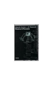 Vinárna U pavouka : výbor scénářů a textů rozhlasového pořadu / Zdeněk Svěrák, Jiří Šebánek ; [uspořádal, závěrečnou studii a ediční poznámku napsal Jiří Vondráček]