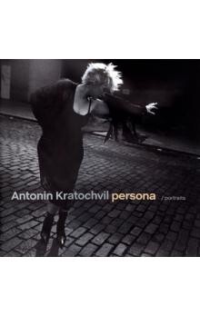 Antonin Kratochvil : persona : portraits / [introduction text Michael Persson]