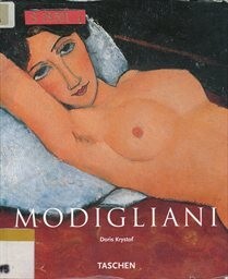 Amedeo Modigliani : 1884-1920 : poezie vidění / Doris Krystof ; [z anglického originálu … přeložila Kateřina Zvelebilová]