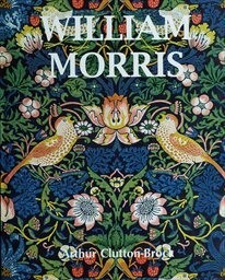 William Morris / Arthur Clutton-Brock