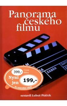 Panorama českého filmu / Petr Bilík … [et al. ; sestavil Luboš Ptáček]