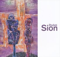 Zbyšek Sion / [text … Linda Sedláková]