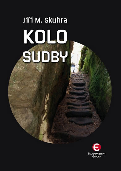 Kolo sudby / Jiří M. Skuhra